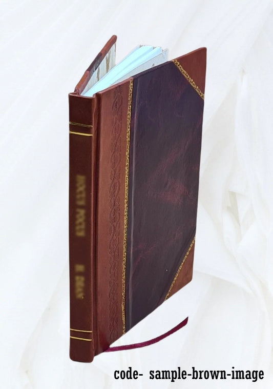 A recent campaign in Puerto Rico by the Independent Regular Brigade under the command of Brig. General Schwan 1907 [Leather Bound]